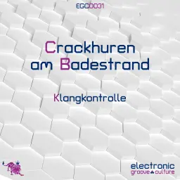 Klangkontrolle - Crackhuren am Badestrand