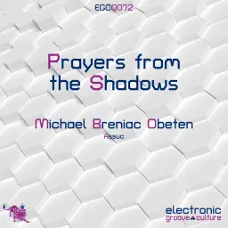 Michael Breniac Obeten - Prayers From The Shadows