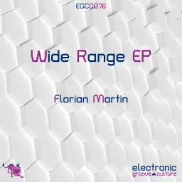 Florian Martin - Wide Range EP