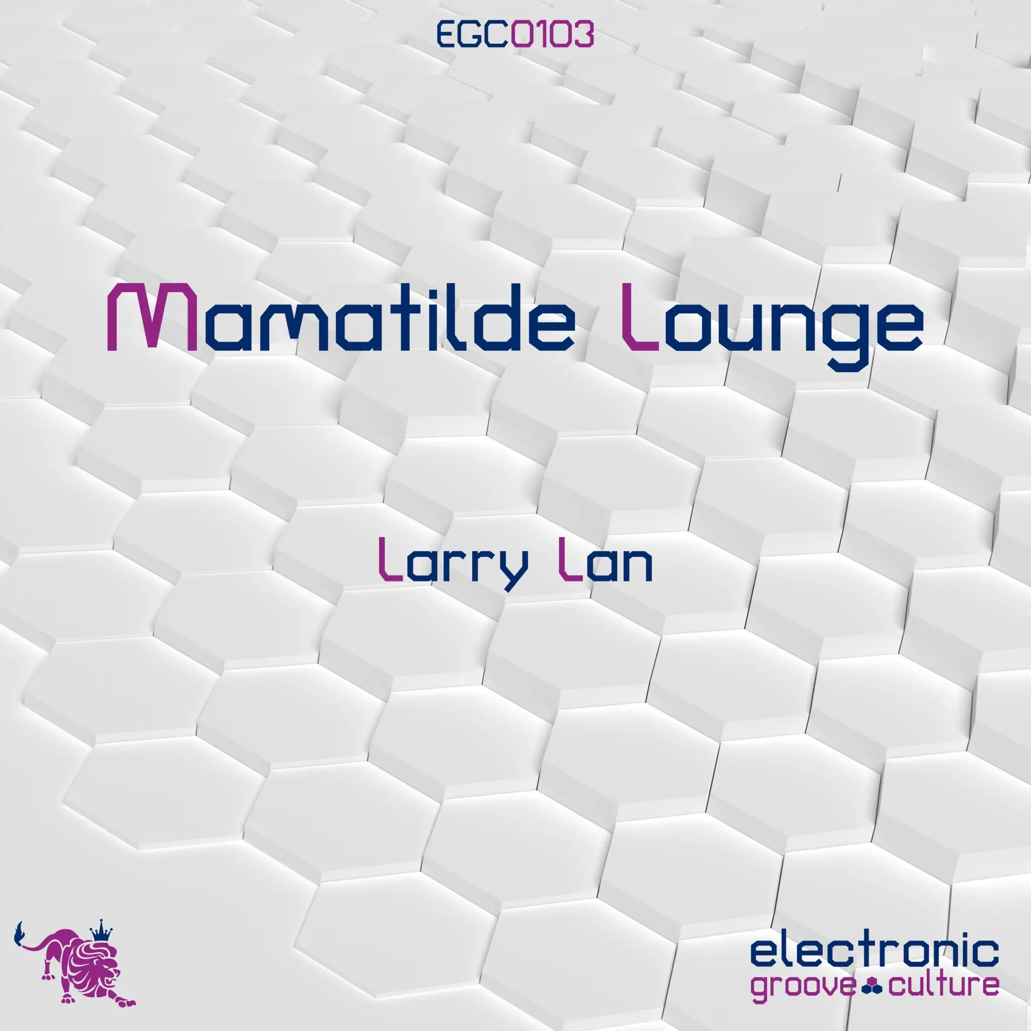Larry Lan - Mamatilde Lounge