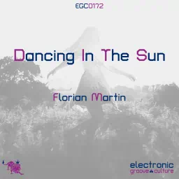 Florian Martin - Dancing In The Sun